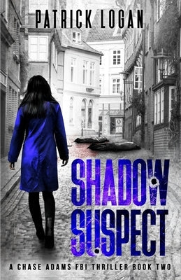 Shadow Suspect by Logan, Patrick