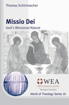 Missio Dei by Schirrmacher, Thomas