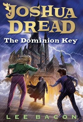 The Dominion Key by Bacon, Lee