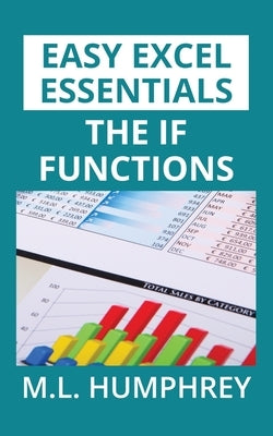 The IF Functions by Humphrey, M. L.