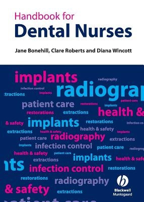 Handbook for Dental Nurses by Bonehill, Jane