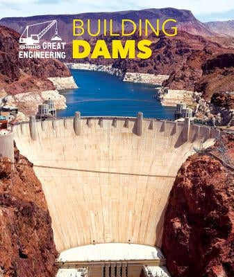 Building Dams by Stefoff, Rebecca