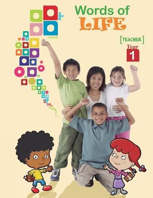 Words of Life, Year 1, Teacher's Guide: Sunday School Lessons for Pre-Adolescents by Cyr, Monte
