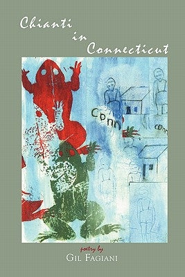 Chianti in Connecticut by Fagiani, Gil