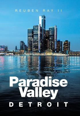 Paradise Valley: Detroit by Ray, Reuben, II