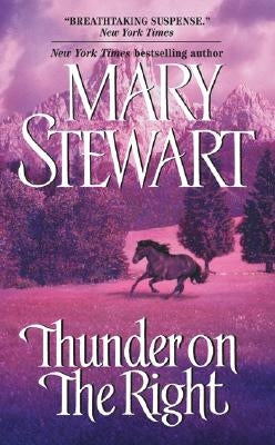 Thunder on the Right by Stewart, Mary