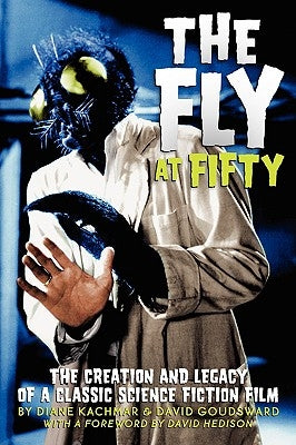 The Fly at 50 by Kachmar, Diane