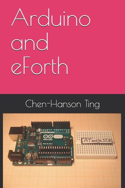 Arduino and eForth by Pintaske, Juergen