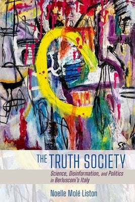 Truth Society by Liston, Noelle Molé
