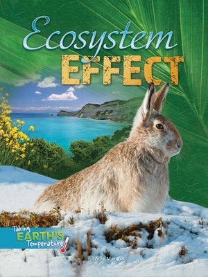 Ecosystem Effect by Mangor, Jodie