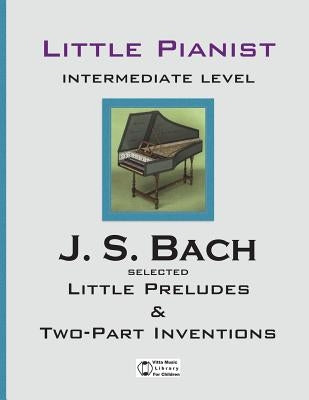 Bach. Selected Little Preludes & Two-Part Inventions by Shevtsov, Victor