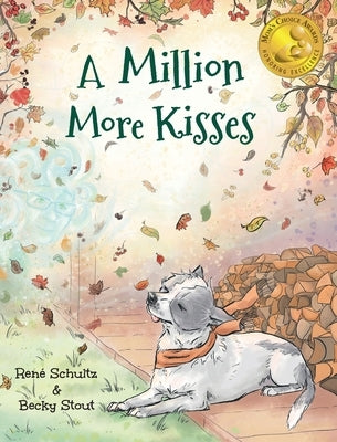 A Million More Kisses by Schultz, Rene'
