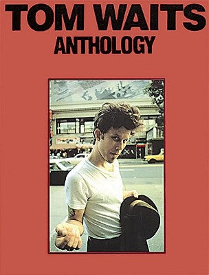 Tom Waits - Anthology by Waits, Tom