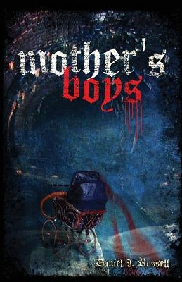Mother's Boys by Bound Books, Blood