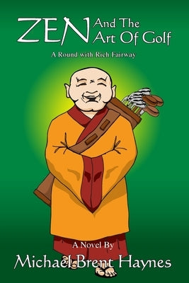 Zen and the Art of Golf by Haynes, Michael