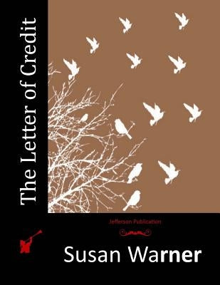 The Letter of Credit by Warner, Susan