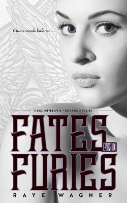 Fates and Furies by Wagner, Raye
