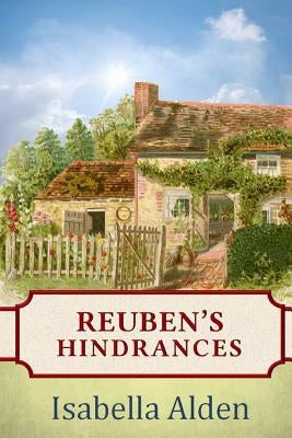 Reuben's Hindrances by Alden, Isabella