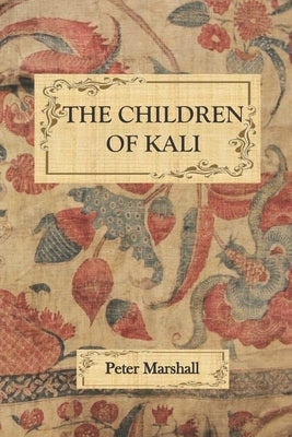 THe Children of Kali by Marshall, Peter