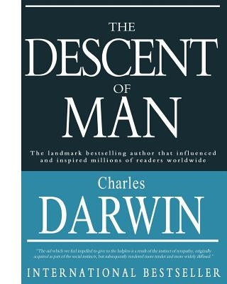The Descent of Man by Darwin, Charles