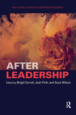 After Leadership by Carroll, Brigid