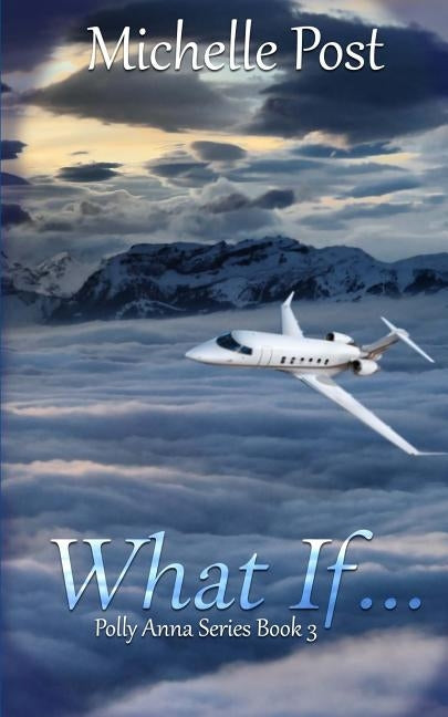 What If by Post, Michelle