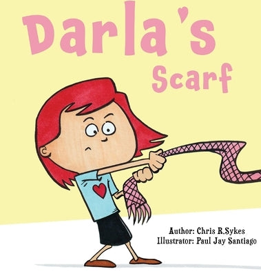 Darla's Scarf by Sykes, Chris R.