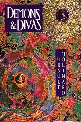 Demons & Divas: 3 Novels by Molinaro, Ursule