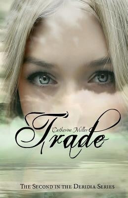 Trade by Miller, Catherine