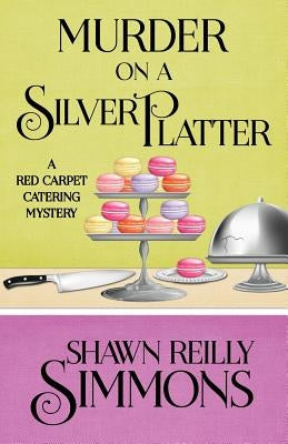 Murder on a Silver Platter by Simmons, Shawn Reilly