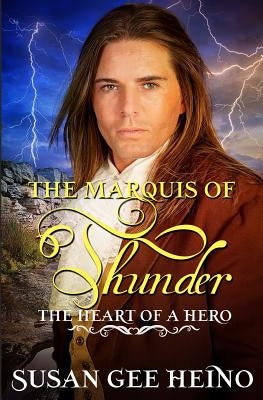 The Marquis of Thunder by Heino, Susan Gee