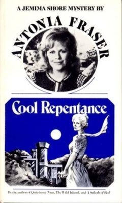 Cool Repentence: A Jemima Shore Mystery by Fraser, Antonia