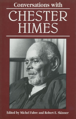 Conversations with Chester Himes by Fabre, Michel