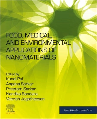 Food, Medical, and Environmental Applications of Nanomaterials by Jegatheesan, Veeriah