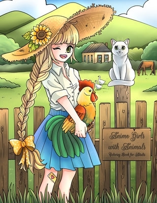 Anime Girls with Animals Coloring Book for Adults by Snels, Nick