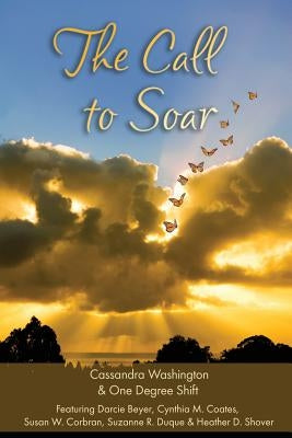 The Call to Soar by Beyer, Darcie