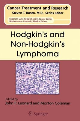 Hodgkin's and Non-Hodgkin's Lymphoma by Leonard, John P.