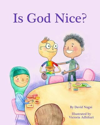 Is God Nice? by Adhikari, Victoria