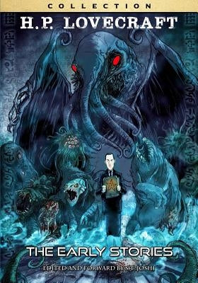 H.P. Lovecraft Early Stories by Joshi, S. T.