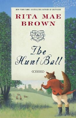 The Hunt Ball by Brown, Rita Mae