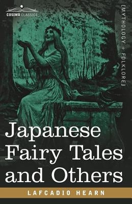 Japanese Fairy Tales and Others by Hearn, Lafcadio