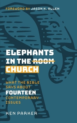Elephants in the Church by Parker, Ken