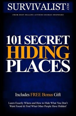 101 Secret Hiding Places: How to Secure Your Treasures by Trubble, Tristan