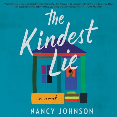 The Kindest Lie Lib/E by Johnson, Nancy