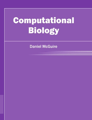 Computational Biology by McGuire, Daniel