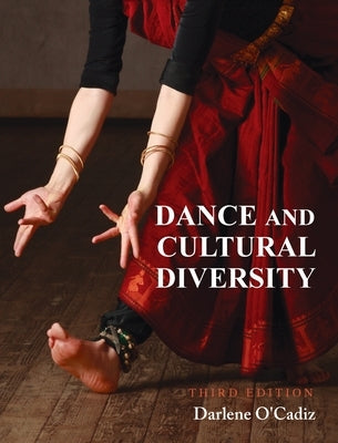 Dance and Cultural Diversity by O'Cadiz, Darlene