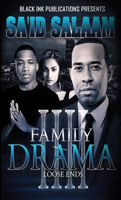 Family Drama 4 by Salaam, Sa'id