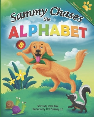 Sammy Chases the Alphabet by Kinne, Jeana