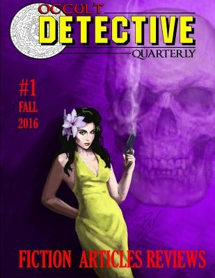 Occult Detective Quarterly #1 by Gafford, Sam