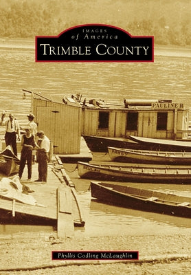 Trimble County by McLaughlin, Phyllis Codling